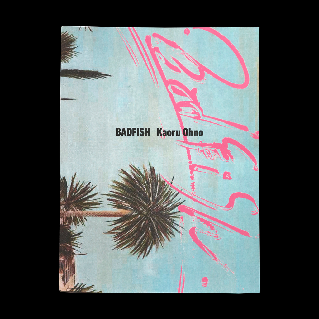 「KAORU OHNO Badfish」
